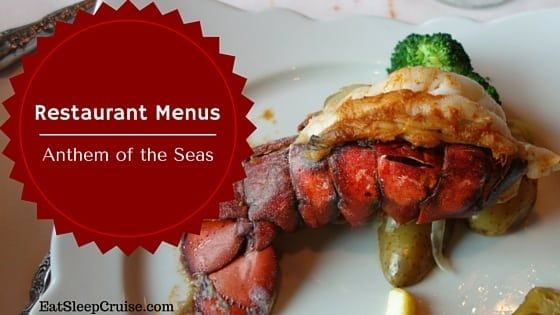 Anthem of the Seas Menus