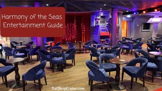 Harmony of the Seas Entertainment Guide