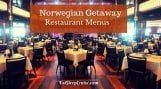 Norwegian Getaway Restaurant Menus