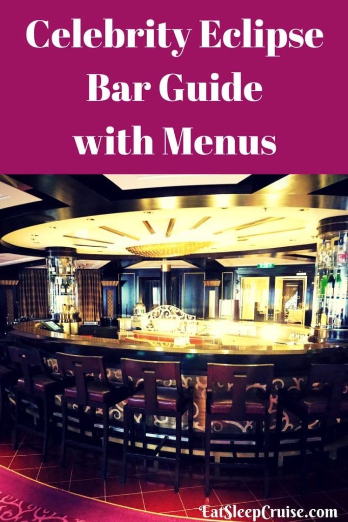 Celebrity Eclipse Bar Guide